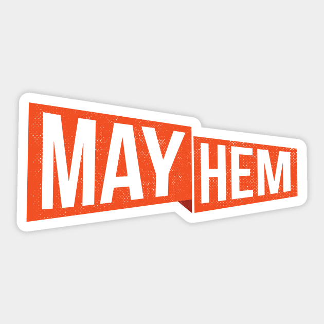 Mayhem Sticker by grdibnz